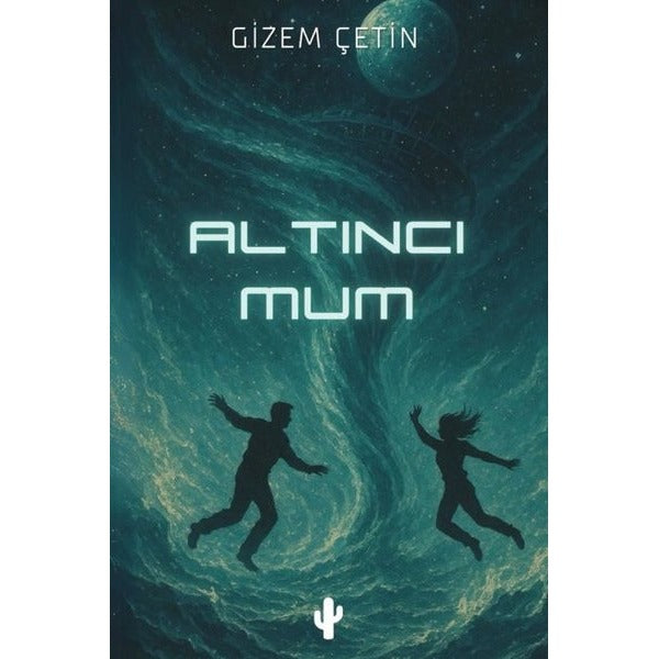 Altıncı Mum | Kaktüs Sanat (İnce Kapak)