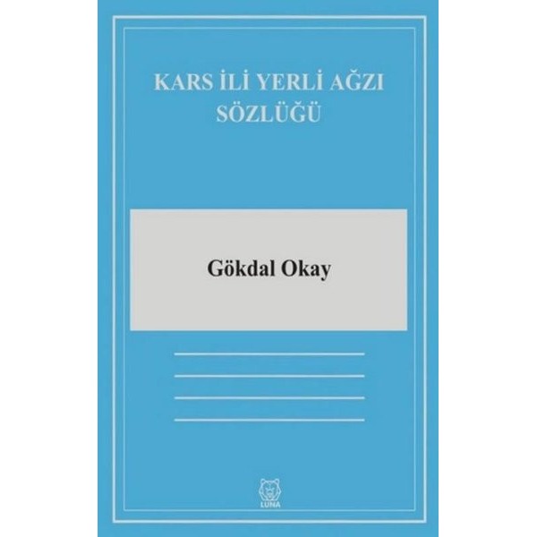 Kars İli Yerli Ağzı Sözlüğü | Luna Yayınları