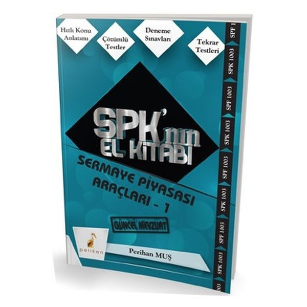 SPK´nın El Kitabı - Sermaye Piyasası Araçları 1