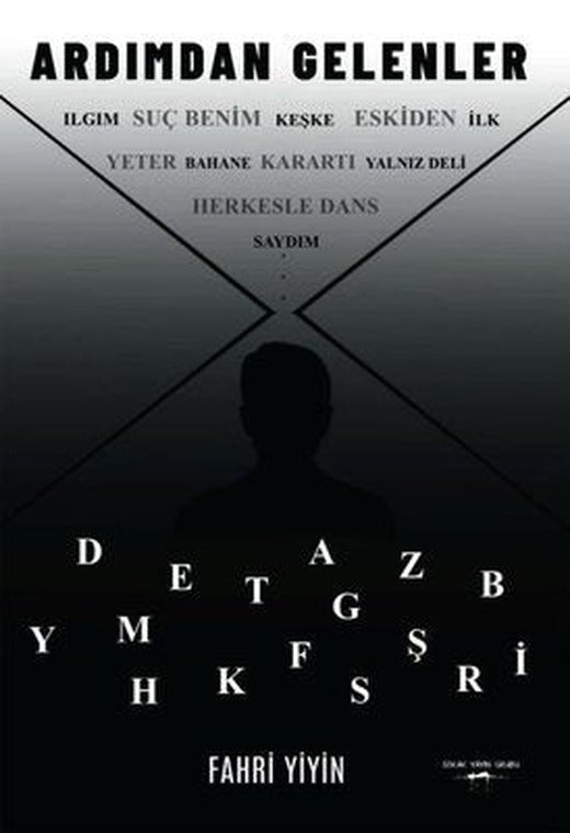 Ardımdan Gelenler | Sokak Kitapları Yayınları