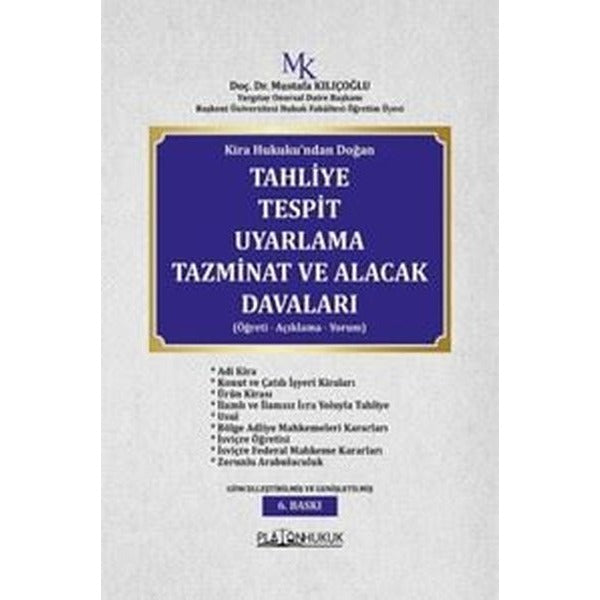 Kira Hukuku'ndan Doğan Tahliye Tespit Uyarlama Tazminat ve Alacak Davaları