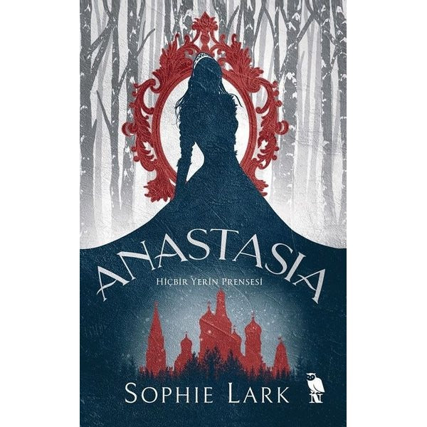 Anastasia - Hiçbir Yerin Prensesi | Nemesis Kitap (İnce Kapak)