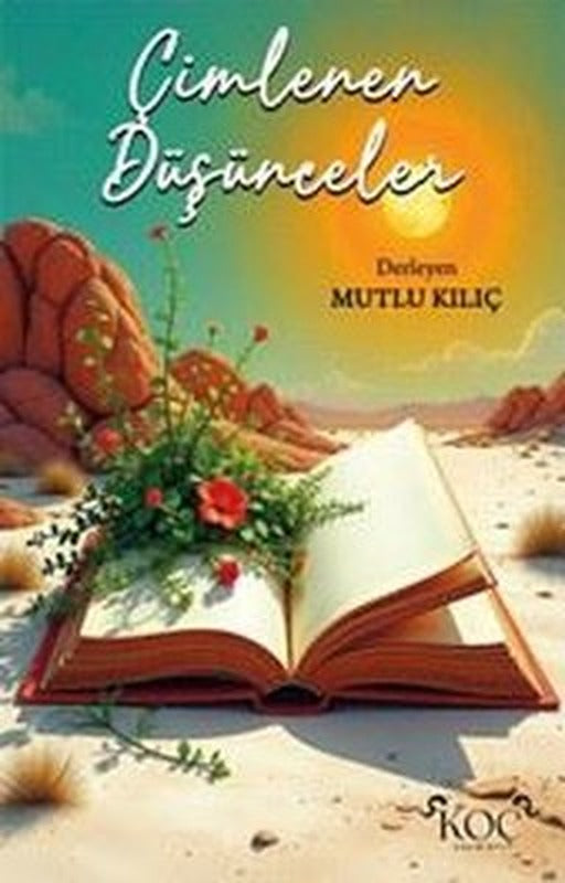 Çimlenen Düşünceler | Koç Yayınları (Ciltli)