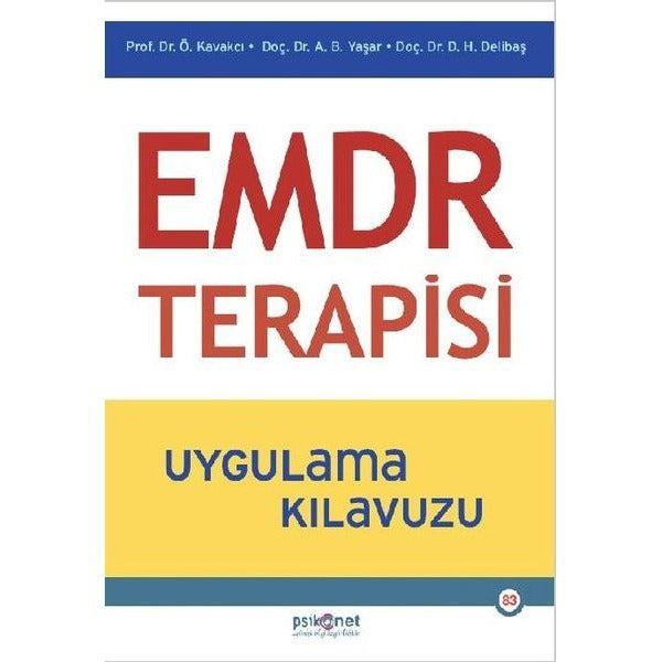 EMDR Terapisi Uygulama Kılavuzu | Psikonet Yayınları (Ciltsiz)