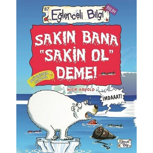 Sakın Bana Sakin Ol Deme - Eğlenceli Bilgi Bilim | Eğlenceli Bilgi