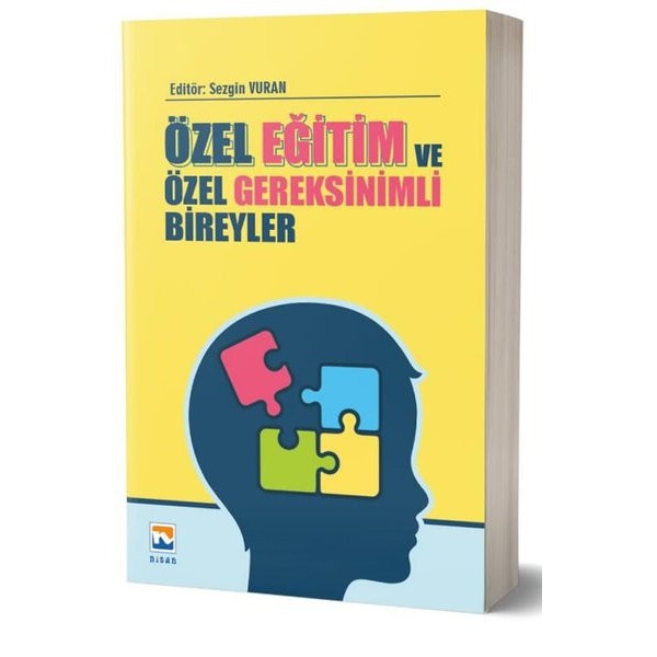 Özel Eğitim ve Özel Gereksinimli Bireyler | Nisan Kitabevi Yayınları (İnce Kapak)