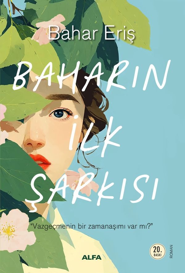 Baharın İlk Şarkısı | Alfa Yayıncılık (İnce Kapak)