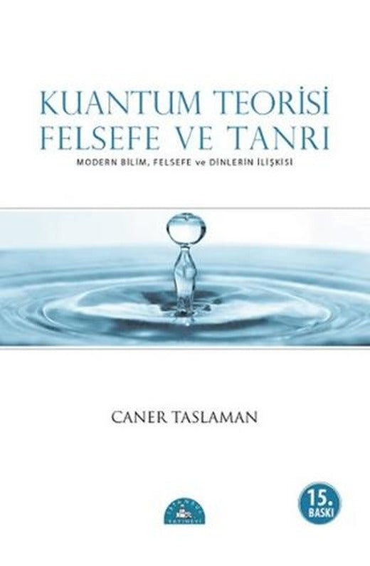 Kuantum Teorisi Felsefe ve Tanrı