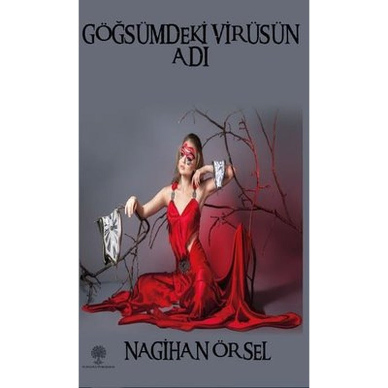 Göğsümdeki Virüsün Adı | Platanus Publishing