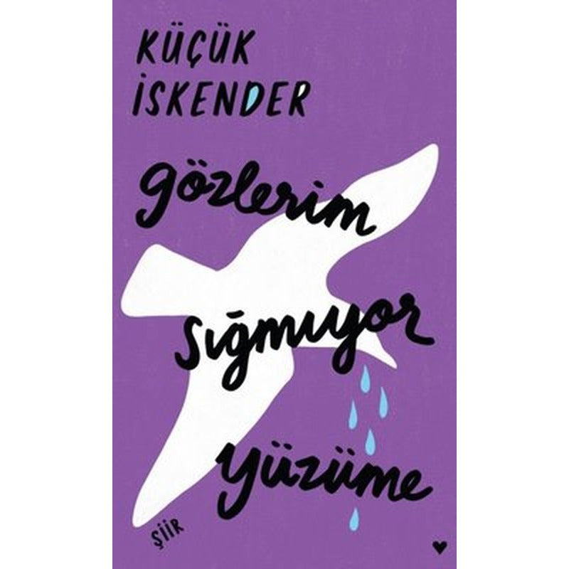 Gözlerim Sığmıyor Yüzüme-Ciltli | Can Yayınları