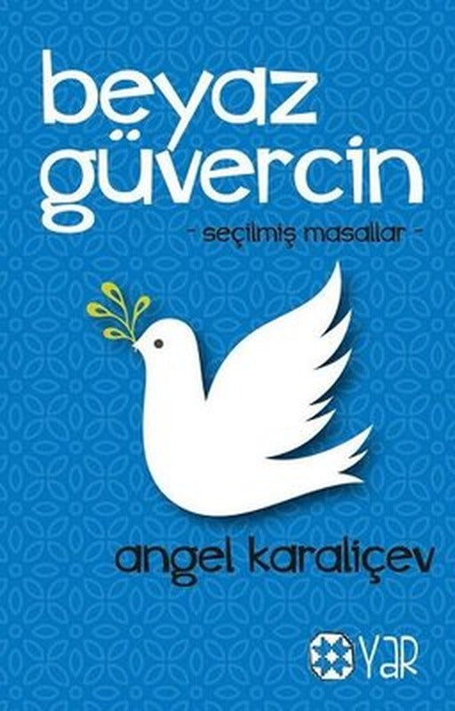 Beyaz Güvercin - Seçilmiş Masallar | Yar Yayınları