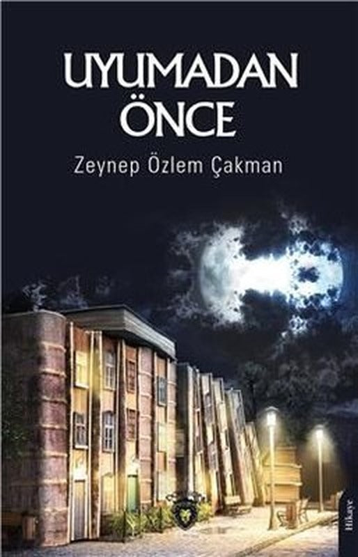 Uyumadan Önce | Dorlion Yayınevi