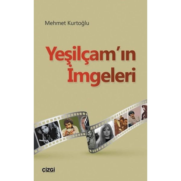 Yeşilçam'ın İmgeleri | Çizgi Kitapevi