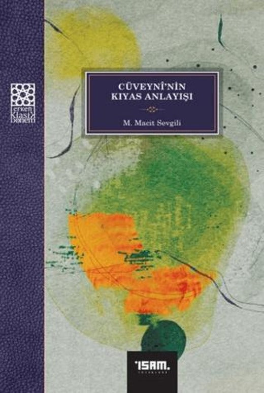 Cüveyni’nin Kıyas Anlayışı