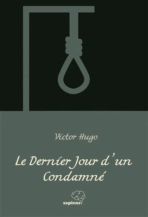 Le Dernier Jour dun Condamne | Sapiens (İnce Kapak)