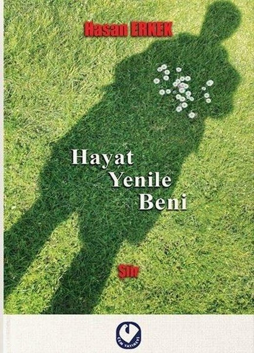 Hayat Yenile Beni | Cem Yayınevi (İnce Kapak)
