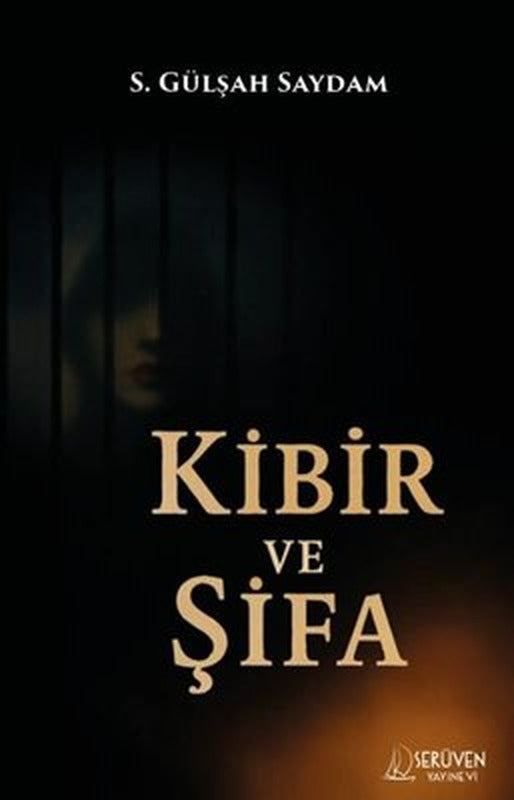 Kibir ve Şifa | Serüven Yayınevi (İnce Kapak)