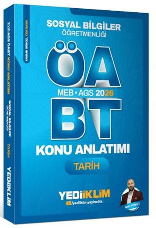 2026 MEB AGS ÖABT Sosyal Bilgiler Öğretmenliği Tarih Konu Anlatımı | Yediiklim Yayınları (Ciltsiz)