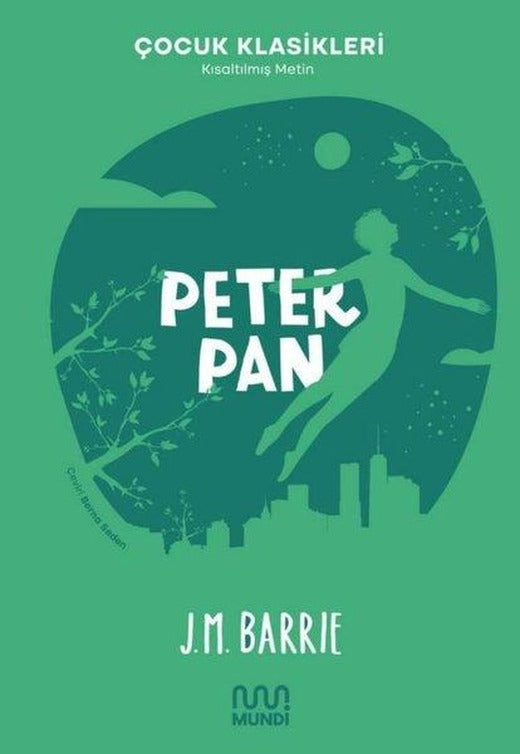Peter Pan - Çocuk Klasikleri - Kısaltılmış Metin | Mundi (e-Kitap)