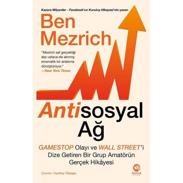 Antisosyal Ağ: GameStop Olayı ve Wall Street'i Dize Getiren Bir Grup Amatörün Gerçek Hikayesi | Nova Kitap