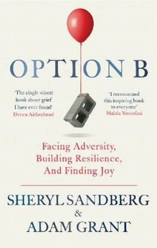 Option B: Facing Adversity Building Resilience and Finding Joy | Virgin Books