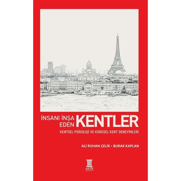 İnsanı İnşa Eden Kentler | Aktif Yayınevi (Ciltsiz)