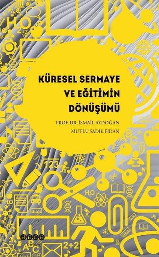 Küresel Sermaye ve Eğitimin Dönüşümü | Hece Yayınları (İnce Kapak)