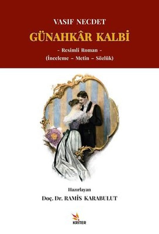 Günahkar Kalbi: İnceleme - Metin - Sözlük - Resimli Roman | Kriter