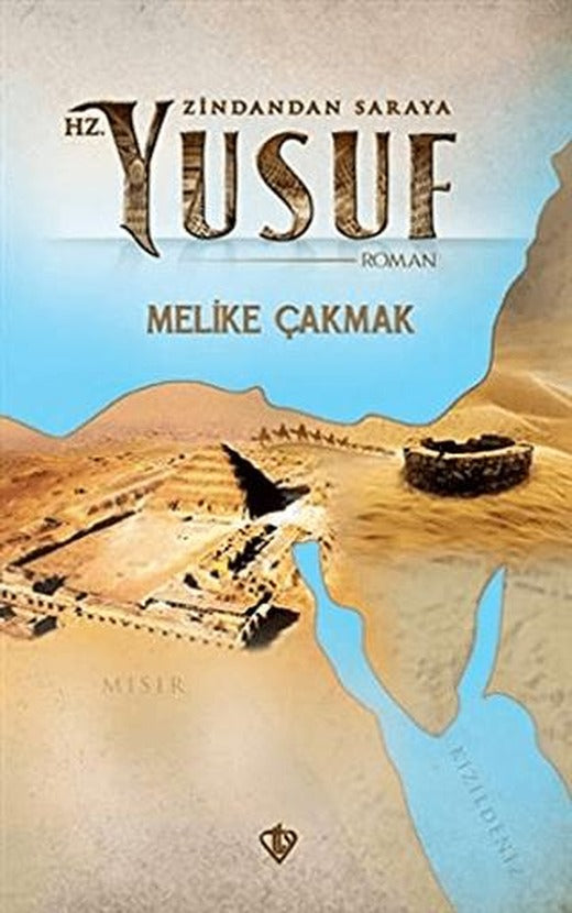 Zindandan Saraya Hz. Yusuf