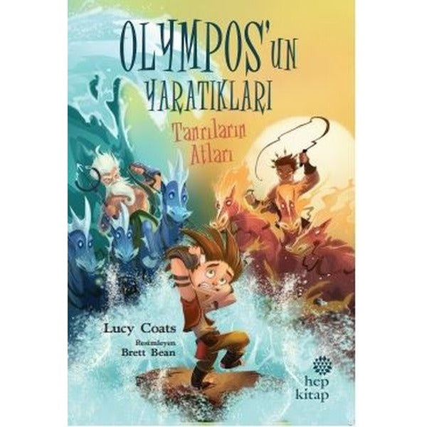 Tanrıların Atları - Olympos'un Yaratıkları 3 | Hep Kitap