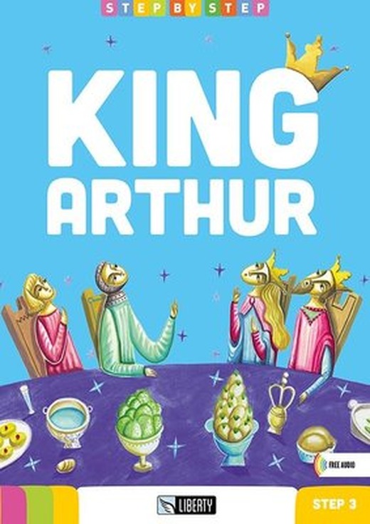 King Arthur (Step By Step) A2.1 | Liberty (İnce Kapak)