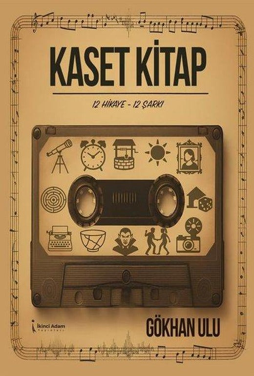 Kaset Kitap - 12 Hikaye 12 Şarkı | İkinci Adam Yayınları (İnce Kapak)