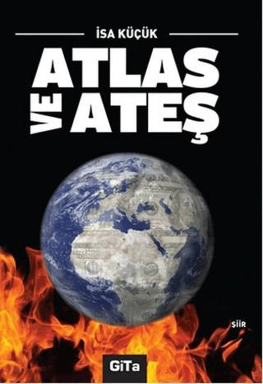 Atlas ve Ateş | Gita Yayınları (Ciltsiz)