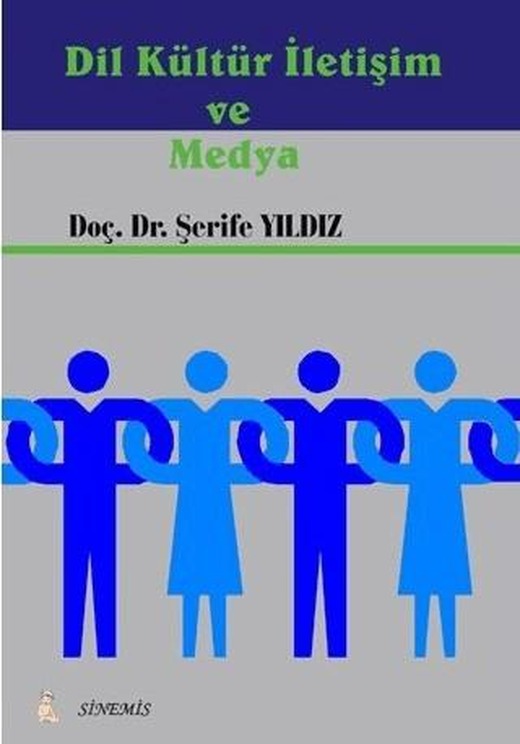 Dil Kültür İletişim ve Medya | Sinemis Yayınları (Ciltsiz)