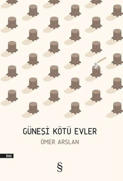 Güneşi Kötü Evler | Everest Yayınları