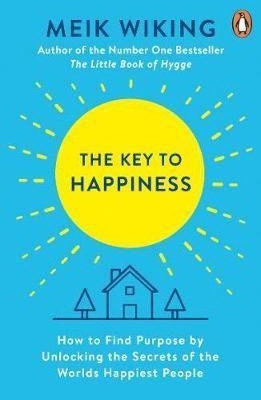 The Key to Happiness: How to Find Purpose by Unlocking the Secrets of the World's Happiest People | Penguin Books (İnce Kapak)
