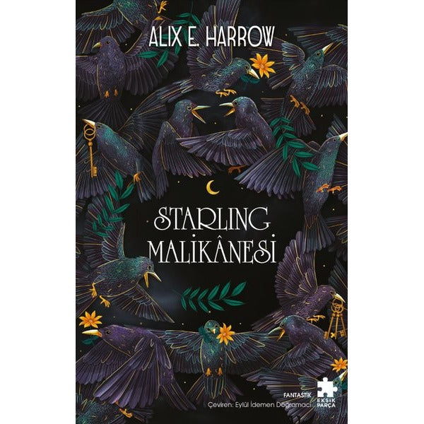 Starling Malikanesi | Eksik Parça Yayınları (İnce Kapak)