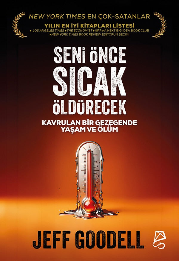 Seni Önce Sıcak Öldürecek | Serbest Kitaplar (Ciltsiz)