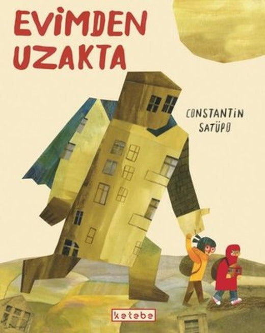 Evimden Uzakta | Ketebe (İnce Kapak)