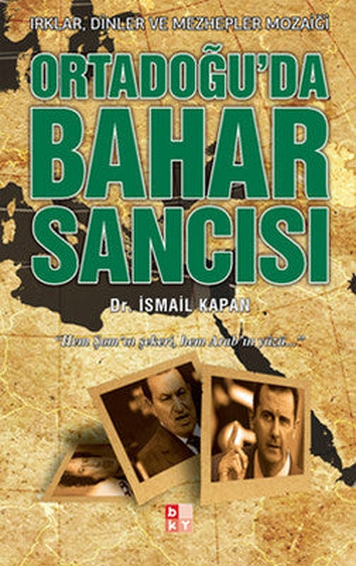 Ortadoğu'da Bahar Sancısı | Babıali Kültür - BKY