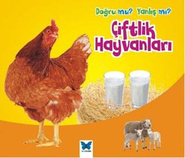 Doğru mu? Yanlış mı?: Çiftlik Hayvanları
