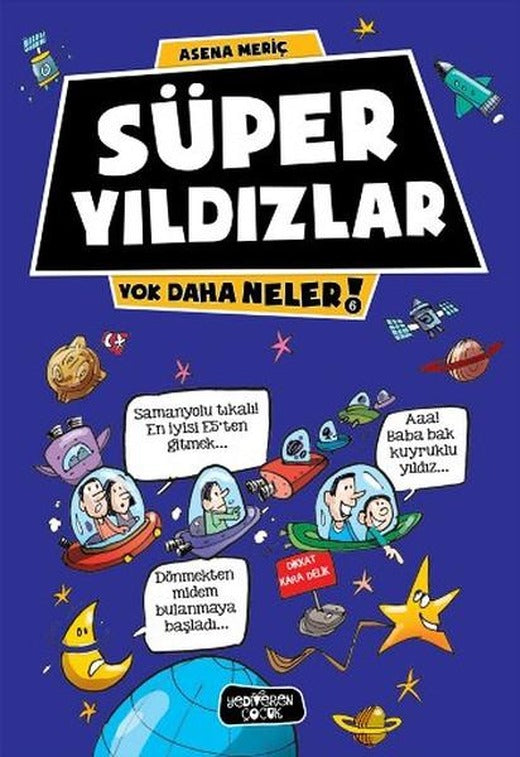 Yok Daha Neler - Süper Yıldızlar | Yediveren Çocuk (İnce Kapak)