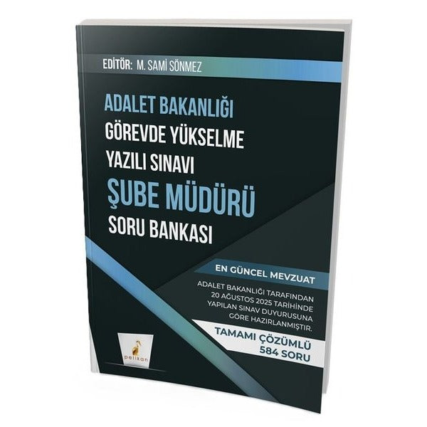 GYS Adalet Bakanlığı Görevde Yükselme Yazılı Sınavı Şube Müdürü Soru Bankası | Pelikan Yayınları (İnce Kapak)