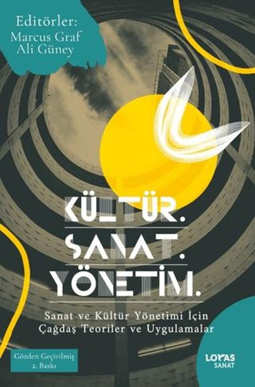 Kültür. Sanat. Yönetim.