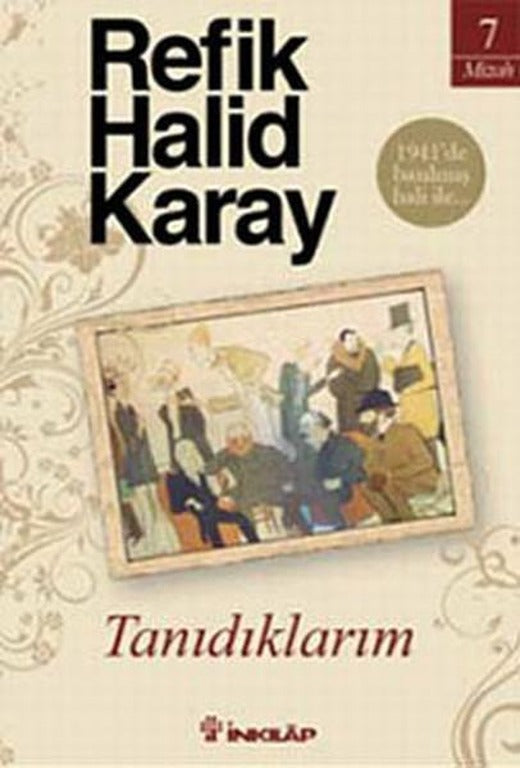 Tanıdıklarım | İnkılap Kitabevi - Klasik Türk Edebiyatı Dizisi (İnce Kapak)