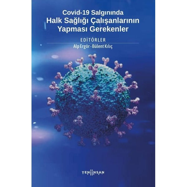 Covid-19 Salgınında Halk Sağlığı Çalışanlarının Yapması Gerekenler | Yeni İnsan Yayınevi (Ciltsiz)