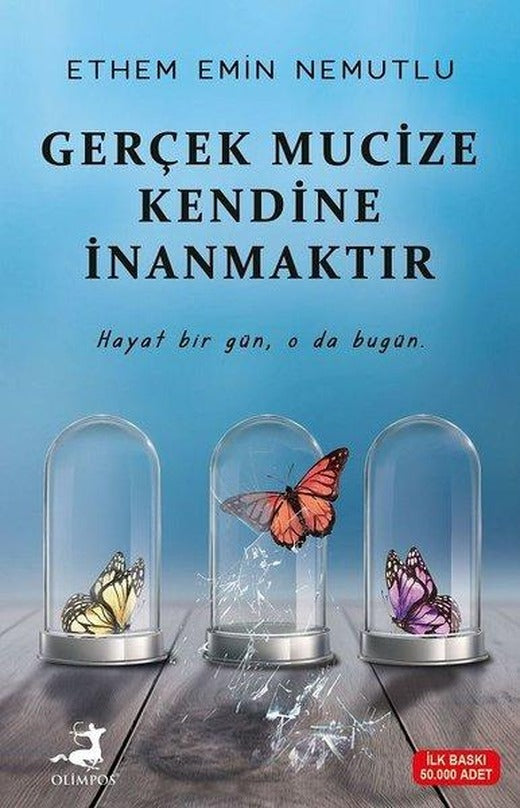 Gerçek Mucize Kendine İnanmaktır | Olimpos Yayınları (İnce Kapak)