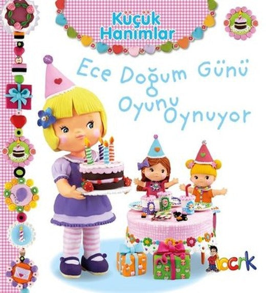 Küçük Hanımlar - Ece Doğum Günü Oyunu Oynuyor | Bıcırık Yayınları