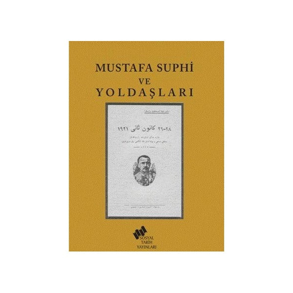 Mustafa Suphi ve Yoldaşları | Sosyal Tarih Yayınları (Ciltsiz)