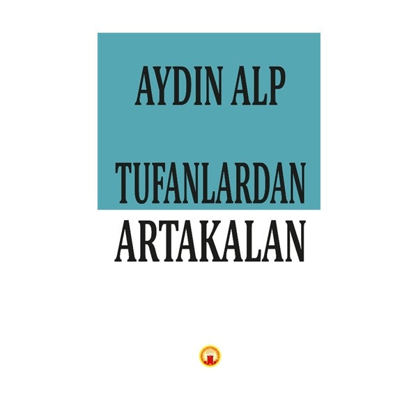 Tufanlardan Artakalan